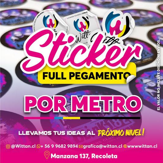 Sticker Full pegamento / POR METRO